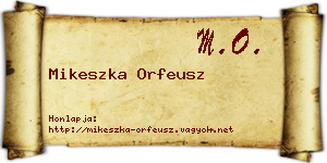 Mikeszka Orfeusz névjegykártya